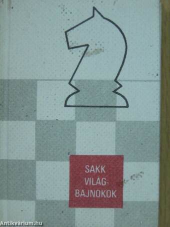 Sakk-világbajnokok (minikönyv) (számozott)