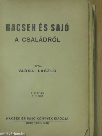 Hacsek és Sajó a családról (rossz állapotú)