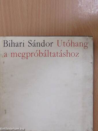 Utóhang a megpróbáltatáshoz (dedikált példány)