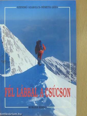 Fél lábbal a csúcson