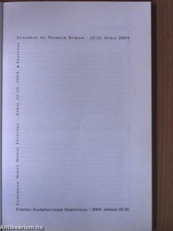 Európai Elsőkönyvesek Fesztiválja - 2004. április 22-25.