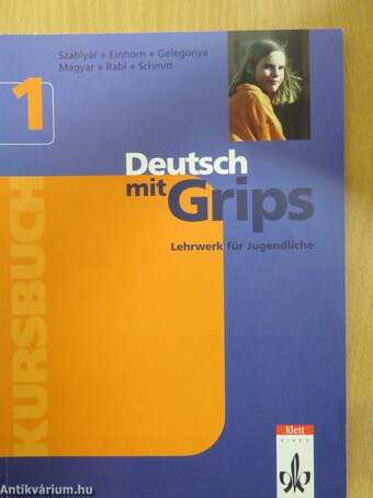 Deutsch mit Grips 1 - Kursbuch