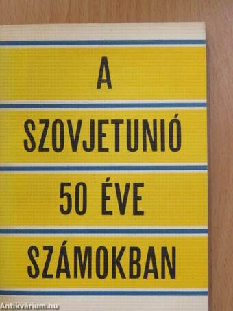 A Szovjetunió 50 éve számokban