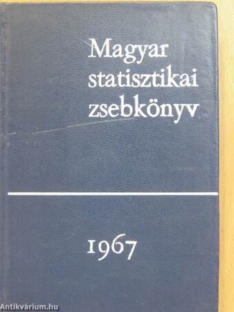 Magyar statisztikai zsebkönyv 1967.