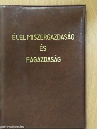 Élelmiszergazdaság és fagazdaság