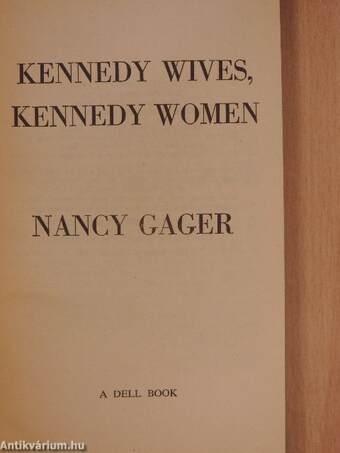 Kennedy Wives, Kennedy Women