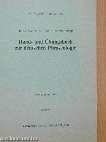 Hand- und Übungsbuch zur deutschen Phraseologie