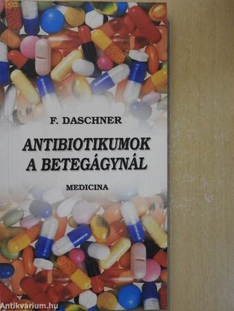 Antibiotikumok a betegágynál