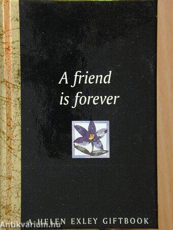 A Friend is Forever