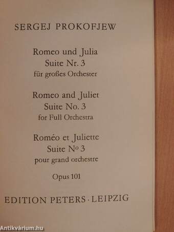 Romeo und Julia Suite Nr. 3 für großes Orchester/Romeo and Juliet Suite No. 3 for Full Orchestra/Roméo et Juliette Suite No 3 pour grand orchestre