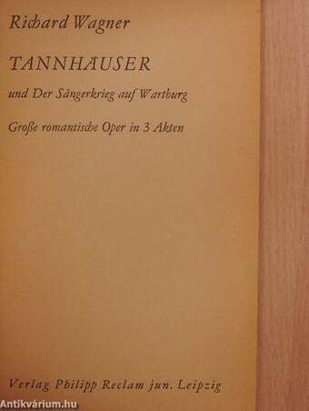 Tannhäuser und Der Sängerkrieg auf Wartburg