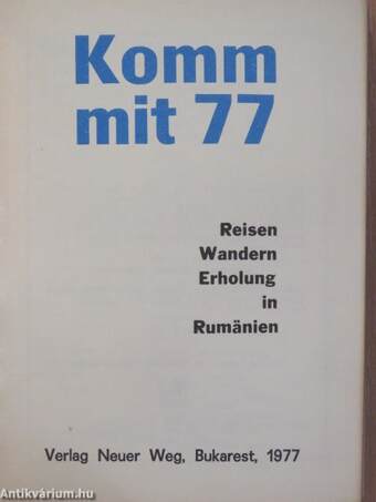 Komm mit 77/Reisen, Wandern, Erholung in Rumänien