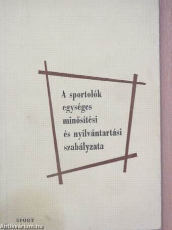 A sportolók egységes minősítési és nyilvántartási szabályzata