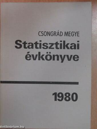 Csongrád megye statisztikai évkönyve 1980