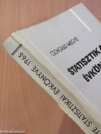 Csongrád megye statisztikai évkönyve 1965