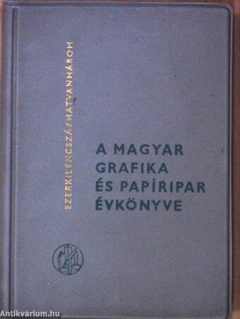 A Magyar Grafika és Papíripar Évkönyve 1963