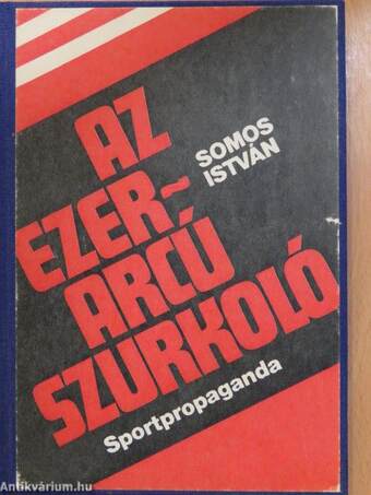 Az ezerarcú szurkoló (dedikált példány)