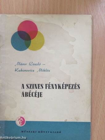 A színes fényképezés ábécéje