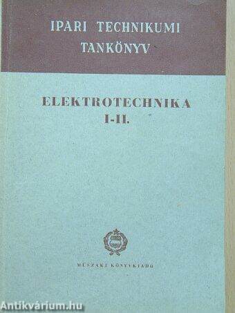 Elektrotechnika I-II.