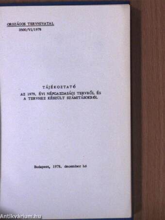 Tájékoztató az 1979. évi népgazdasági tervről és a tervhez készült számitásokról