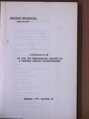 Tájékoztató az 1978. évi népgazdasági tervről és a tervhez készült számitásokról