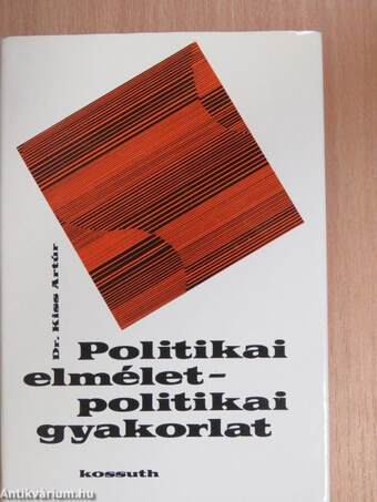 Politikai elmélet - politikai gyakorlat