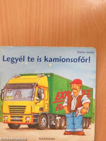 Legyél te is kamionsofőr!