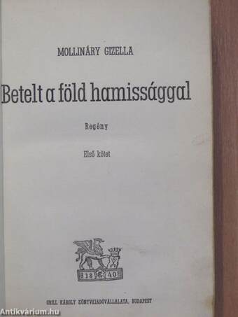 Betelt a Föld hamissággal I-II.