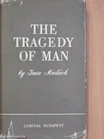 The Tragedy of Man