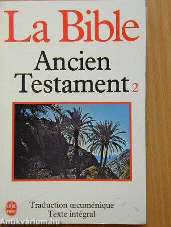 La Bible - Ancien Testament 2.