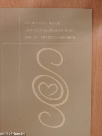 Az oktatási jogok biztosának beszámolója 2006. évi tevékenységéről