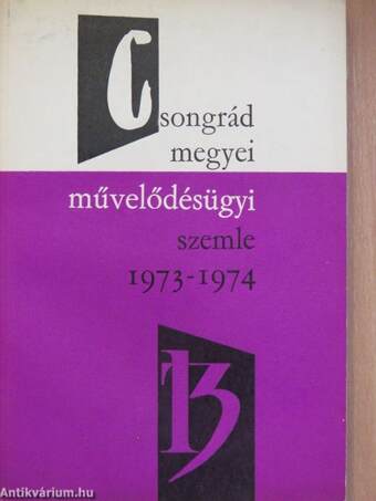 Csongrád megyei művelődésügyi szemle 1973-1974
