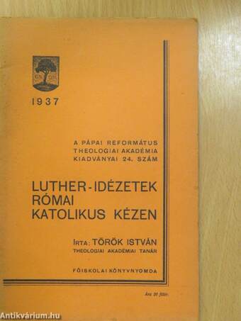 Luther-idézetek római katolikus kézen (dedikált példány)