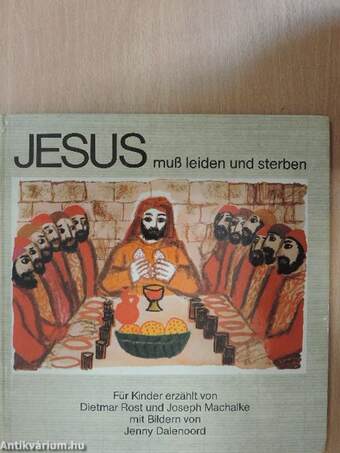 Jesus muß leiden und sterben