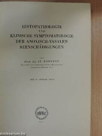 Histophatologie und Klinische Symptomatologie der Anoxisch-Vasalen Hirnschädigungen