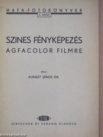 Szines fényképezés Agfacolor filmre