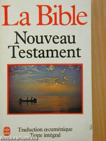 La Bible - Nouveau Testament