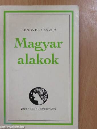 Magyar alakok (dedikált példány)