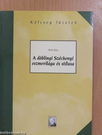 A döblingi Széchenyi eszmevilága és stílusa (dedikált példány)