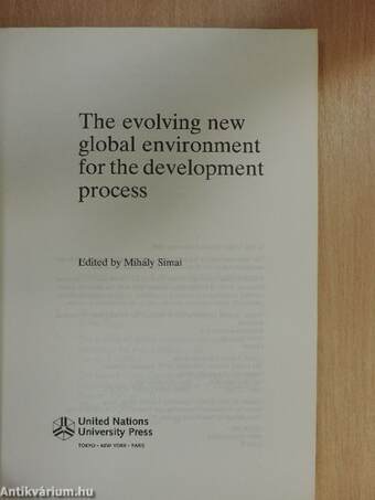 The Evolving new global environment for the development process