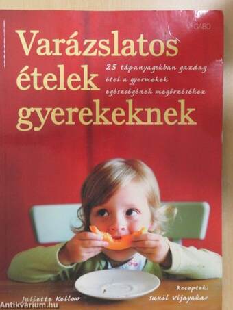 Varázslatos ételek gyerekeknek