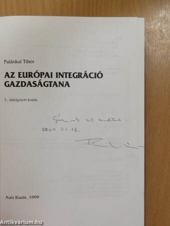 Az európai integráció gazdaságtana (dedikált példány)