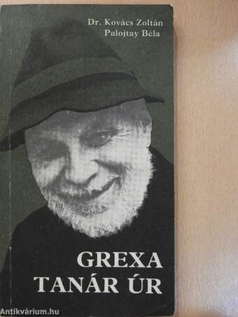 Grexa tanár úr