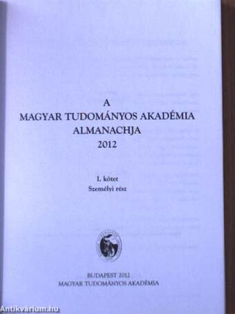 A Magyar Tudományos Akadémia Almanachja 2012. I-II.