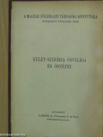 Kelet-Szibíria ősvilága és ősnépei (rossz állapotú)