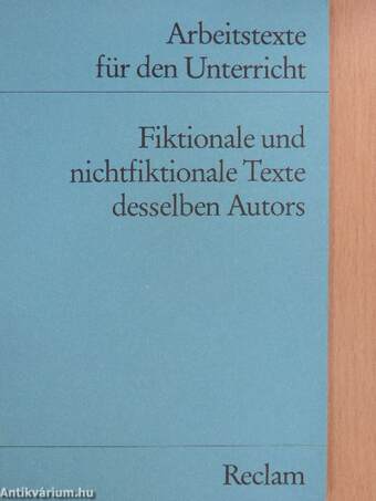 Fiktionale und nichtfiktionale Texte desselben Autors