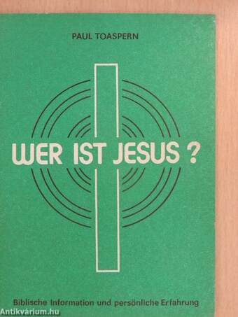 Wer ist Jesus?