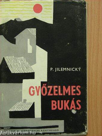 Győzelmes bukás