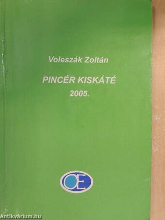 Pincér Kiskáté 2005.