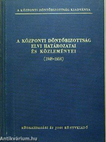 A Központi Döntőbizottság elvi határozatai és közleményei